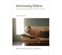 Debra Ann Poole Jason J. Dickinson Interviewing Children (Tascabile)