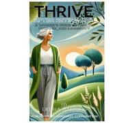 Debra Barrios Thrive After Retirement (Copertina rigida)