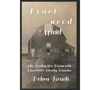 Debra Bruch Fractured Mind (Tascabile)