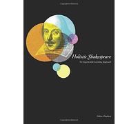 Debra Charlton Holistic Shakespeare (Tascabile)