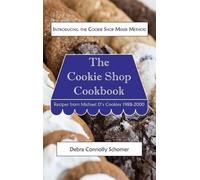 Debra Connolly Schomer The Cookie Shop Cookbook (Copertina rigida)