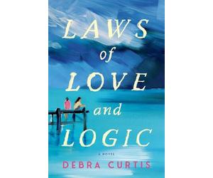 Debra Curtis Curtis, Debra Laws of Love and Logic (Copertina rigida)
