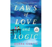 Debra Curtis Laws of Love and Logic (Tascabile) Thousand Voices