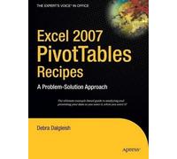Debra Dalgleish Excel 2007 PivotTables Recipes (Tascabile)
