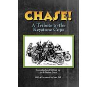 Debra Davis Lon Davis CHASE A Tribute to the Keystone Cop (Tascabile)