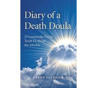 Debra Diamond Diary of a Death Doula (Tascabile)