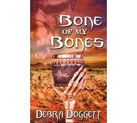 Debra Doggett Bone of My Bones (Tascabile)