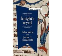 Debra Doyle James D. Macdonald Knight's Wyrd (Tascabile)