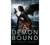 Debra Dunbar A Demon Bound (Tascabile) Imp