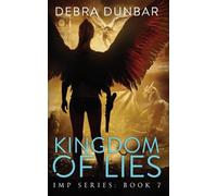 Debra Dunbar Kingdom of Lies (Tascabile) Imp