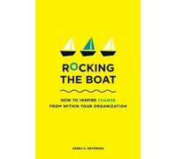 Debra E. Meyerson Rocking the Boat (Tascabile)