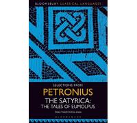 Debra Freas Andrew Zissos Selections from Petronius, The Satyrica (Tascabile)