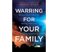 Debra Giles Warring for Your Family (Tascabile)