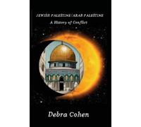 Debra J Cohen Jewish Palestine/Arab Palestine (Tascabile)