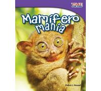 Debra J. Housel Mamífero manía (Tascabile) TIME FOR KIDS®: Informational Text