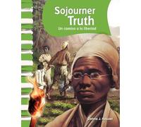 Debra J. Housel Sojourner Truth (Tascabile) Social Studies: Informational Text
