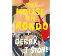 Debra J Stone The House on Rondo (Copertina rigida)
