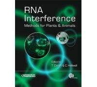 Debra J. Taxman RNA Interference (Tascabile) Principles and Protocols Series