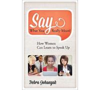 Debra Johanyak Say What You Really Mean (Copertina rigida)