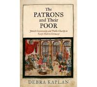 Debra Kaplan The Patrons and Their Poor (Copertina rigida)