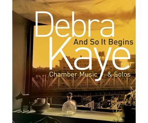 DEBRA KAYE And So It Begins (CD)