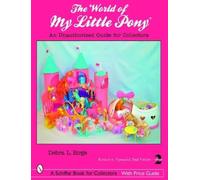Debra L. Birge The World of My Little Pony ® (Tascabile)