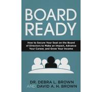 Debra L Brown David a H Brown Board Ready (Tascabile)