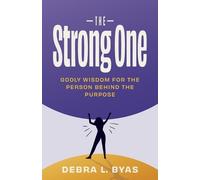 Debra L Byas The Strong One (Tascabile)
