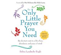 Debra Landwehr Engle The Only Little Prayer You Need (Tascabile)