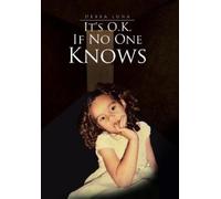 Debra Luna It's O.K. If No One Knows (Copertina rigida)