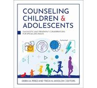 Debra M. Perez Counseling Children & Adolescents (Tascabile)