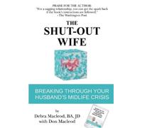 Debra MacLeod Don MacLeod The Shut-Out Wife (Tascabile)