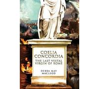 Debra May MacLeod Coelia Concordia (Tascabile)