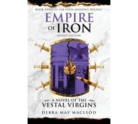 Debra May MacLeod Empire of Iron (Tascabile) Vesta Shadows