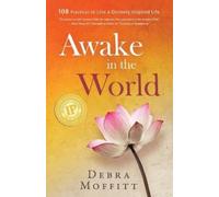Debra Moffitt Awake in the World (Tascabile)