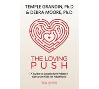 Debra Moore Temple Grandin The Loving Push (Tascabile)
