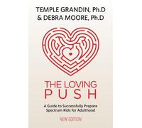 Debra Moore Temple Grandin The Loving Push (Tascabile)
