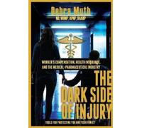 Debra Muth The Dark Side of Injury (Tascabile)