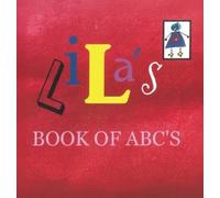Debra Norby Lila's Book Of ABC's (Copertina rigida)