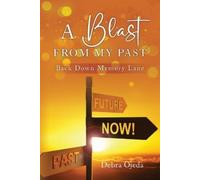 Debra Ojeda A Blast From My Past (Tascabile)