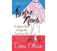 Debra Ollivier Entre Nous (Tascabile)