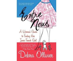 Debra Ollivier Entre Nous (Tascabile)