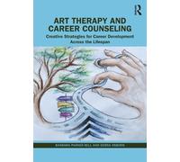 Debra Osborn Barbara Parker-Bell Art Therapy and Career Counseling (Tascabile)