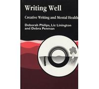 Debra Penman Deborah Philips Li Writing Well: Creative Writing and M (Tascabile)