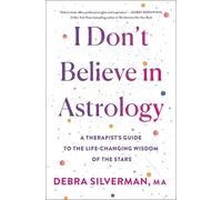 Debra Silverman I Don't Believe in Astrology (Copertina rigida)