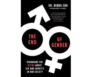 Debra Soh The End of Gender (Tascabile)
