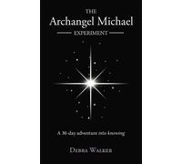 Debra Walker The Archangel Michael Experiment (Tascabile)
