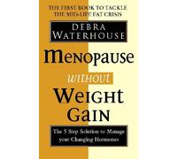 Debra Waterhouse Menopause Without Weight Gain (Tascabile)