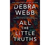 Debra Webb All the Little Truths (Tascabile) Finley O’Sullivan