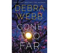 Debra Webb Gone Too Far (Tascabile) Devlin & Falco
